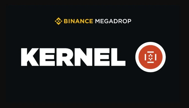 Binance Megadrop Launches Fourth Project - KernelDAO (KERNEL)