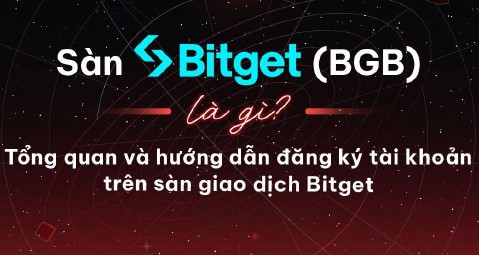 Sàn BitGet là gì?