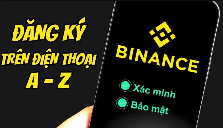 Cách Đăng Ký Tài Khoản Binance – Hướng Dẫn Từng Bước Cho Người Mới