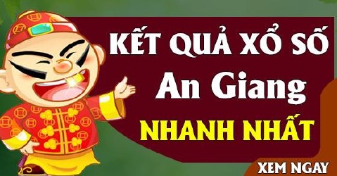 Kết Quả Sổ Xố An Giang Hôm Nay