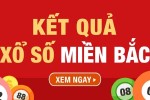 Kết Quả Sổ Xố Miền Bắc Hôm Nay