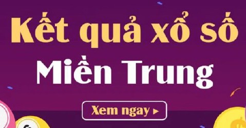 Kết Quả Sổ Xố Miền Trung Hôm Nay