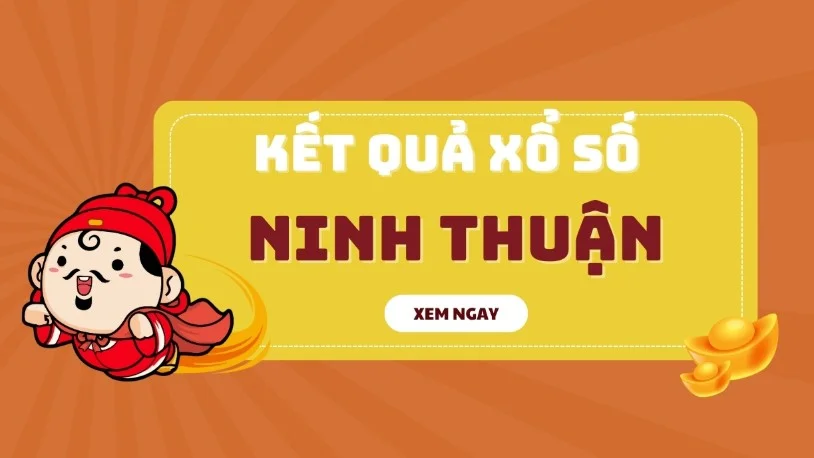 Kết Quả Sổ Xố Ninh Thuận Hôm Nay