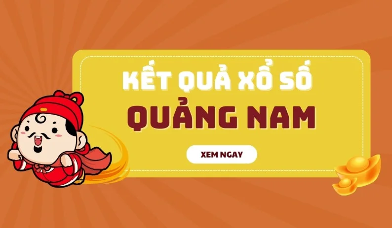 Kết Quả Sổ Xố Quảng Nam Hôm Nay